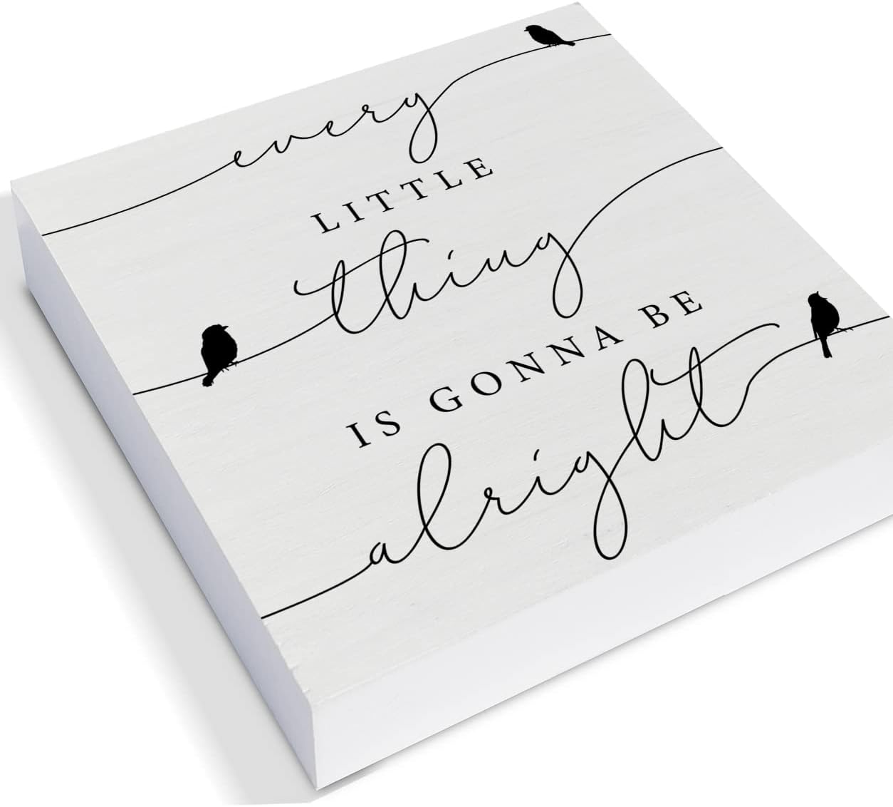 Every Little Thing is Gonna Be Alright Birds Wooden Box Sign Farmhouse Wood Box Sign Spring Art Blocks Desk Shelf Tabletop Home Decor 5 X 5 Inch