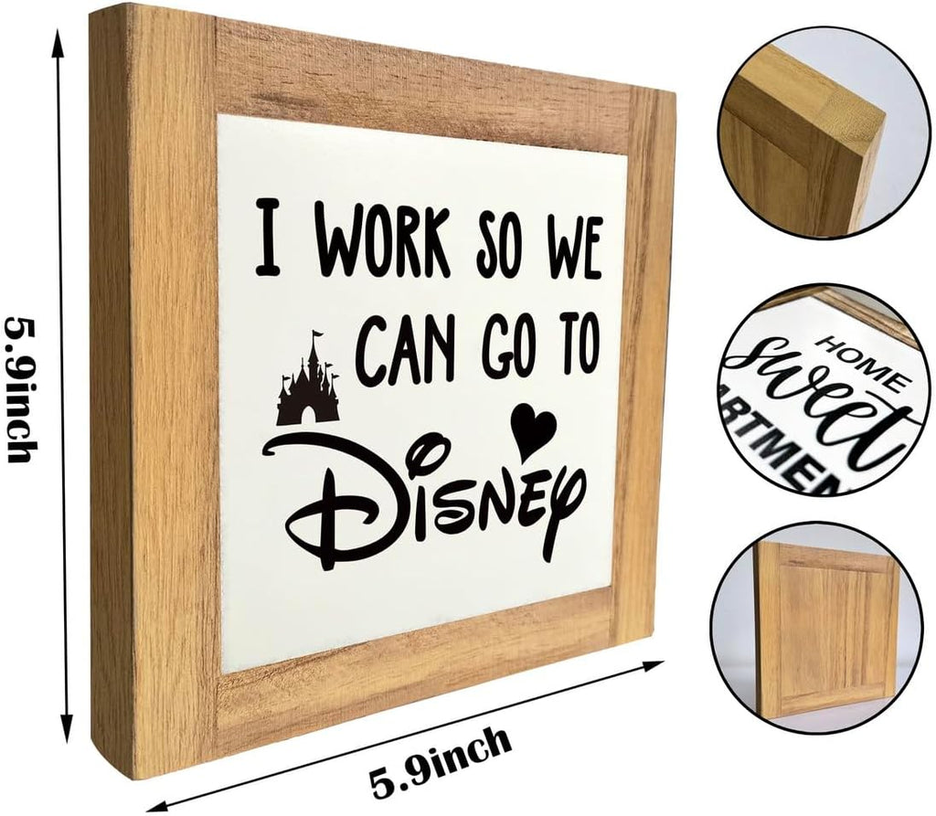 Inspirational Wood Signs, Box Wood Plaques Desk Décor, Decorative Plaques and Signs, Rustic Office Decor Art, Motivational Office Desk Decor, Farmhouse Home Decoration, I Work So We Can Go to Disney C