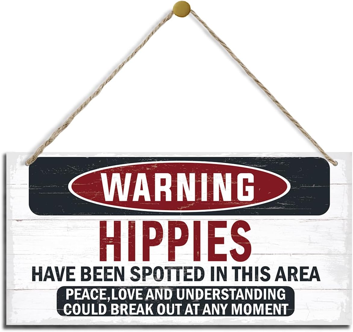 Warning Sign, Hippies Have Been Spotted In This Area Warning Wood Plaque Sign, Funny Door Signs, Decorative Wood Hanging Suspension Plaque, Farmhouse Wooden Wall Decor