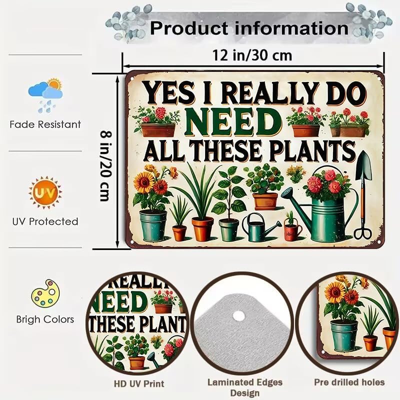 Bestylez Garden Gifts I Really Need All These Plants Vintage Gardening Signs for Home Garden Greenhouse Living Room Bedroom Yard Outdoor Decor 8X12 Inch (3362)