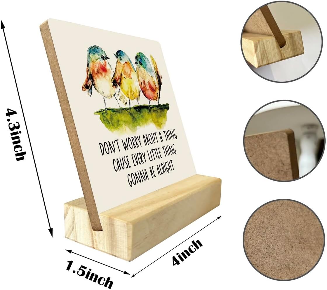 Primitive Wooden Sign, Don't Worry about A Thing Cause Every Little Thing Gonna Be Alright, Desk Plaque with Wooden Stand 4 x 4.3 inches, Three Little Birds Decor for Home Farmhouse, Gift for Friends