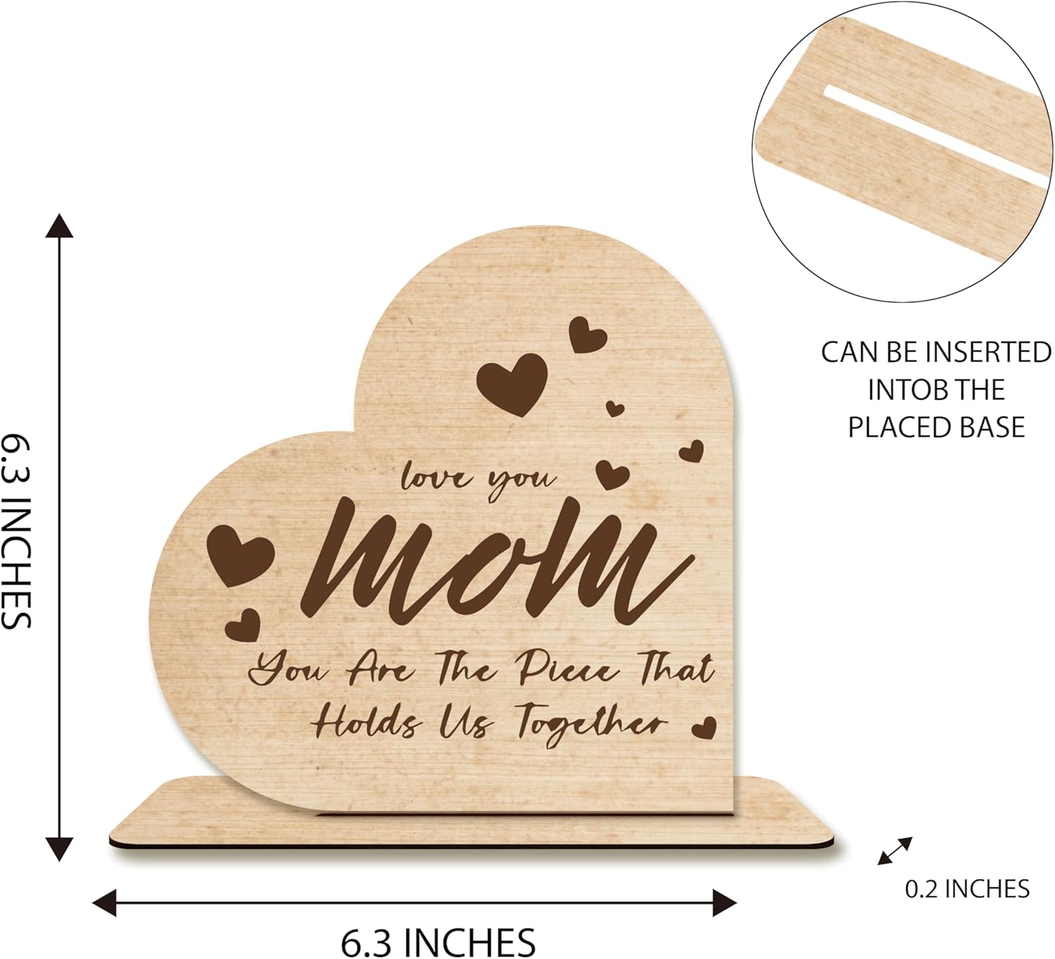 Mom Gift – “You Are The Piece That Holds Us Together” Heart-Shaped Wooden Plaque, Rustic Desk Decor, Sentimental Wooden Sign for Mother.(050)