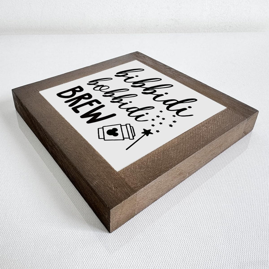 Bippity Boppity Wooden Plaque Sign, Rustic Coffee Table Sign, Kitchen & Home Decor, Tabletop Decor, Coffee & Disney Lover Gift, 5.9x5.9in