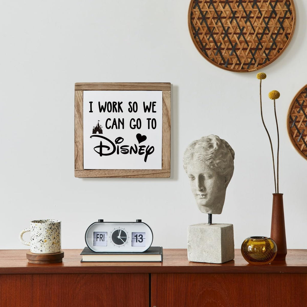 Inspirational Wood Signs, Disney Home Décor, Disney Office Décor, House Décor, Rustic House Decor Art, Motivational Office Desk Decor, Farmhouse Home Decoration, I Work So We Can Go to Disney