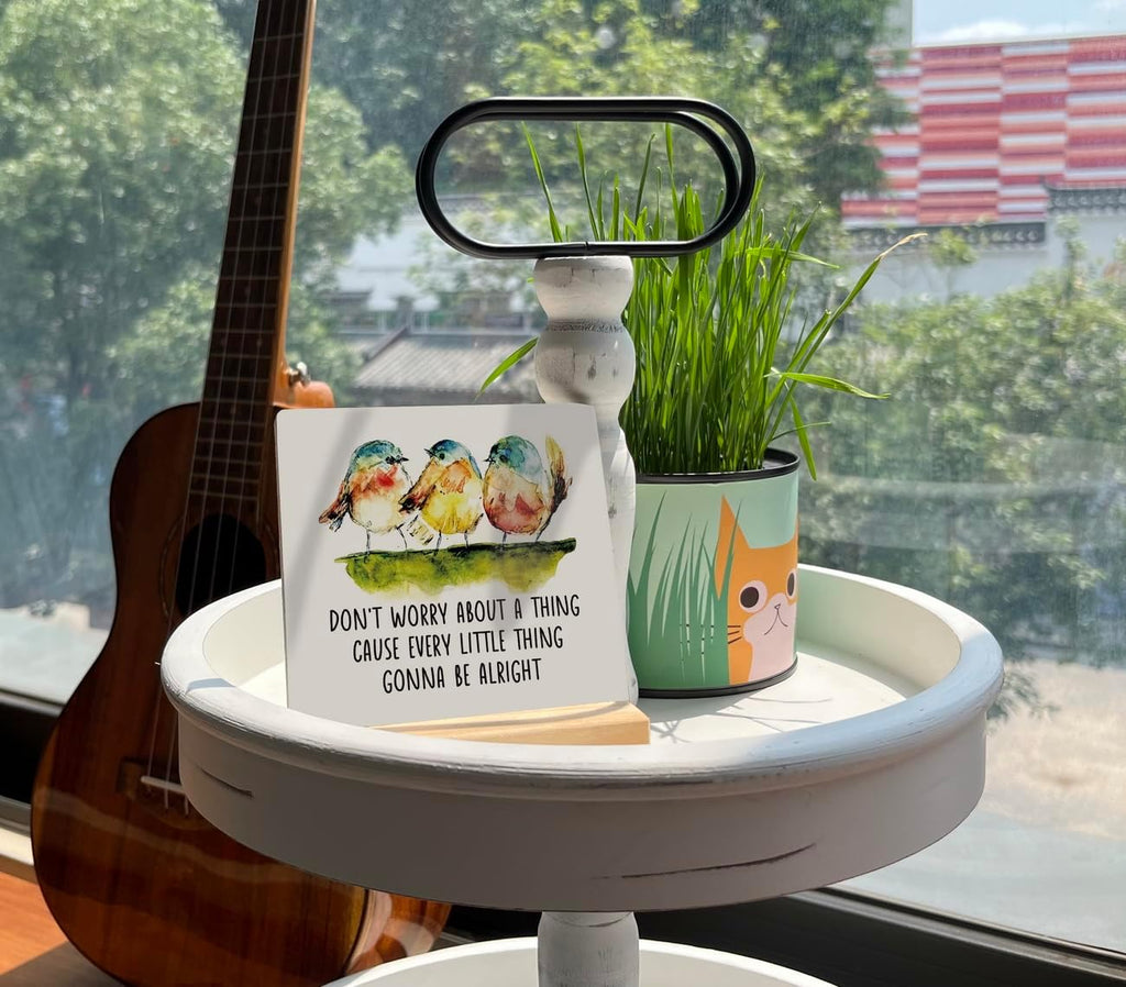 Primitive Wooden Sign, Don't Worry about A Thing Cause Every Little Thing Gonna Be Alright, Desk Plaque with Wooden Stand 4 x 4.3 inches, Three Little Birds Decor for Home Farmhouse, Gift for Friends