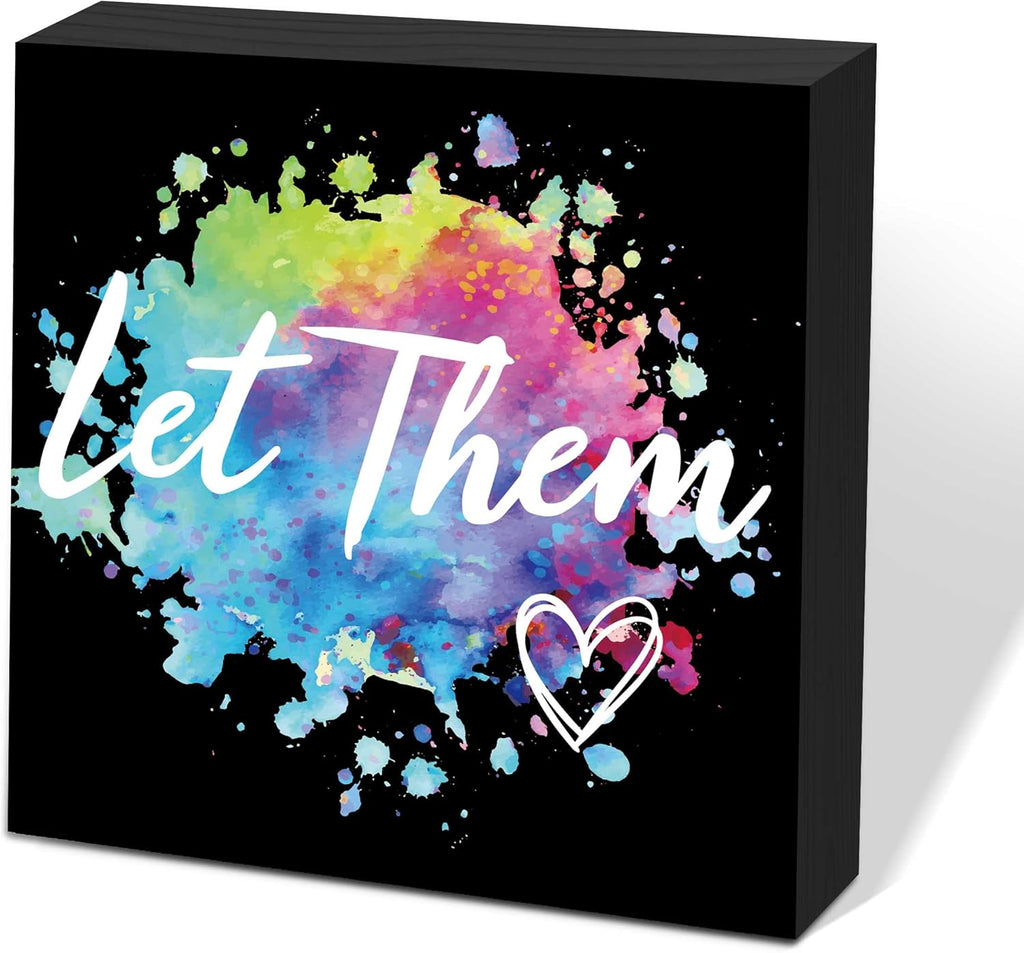 Let Them Wooden Sign, Desk Decorations For Women Office, 5x5 Inch Colorful Splash Funny Office Decor Black Wood Box Sign, Desk Shelf Cubicle Accessories, Appreciation Gifts for Coworkers Boss, 02