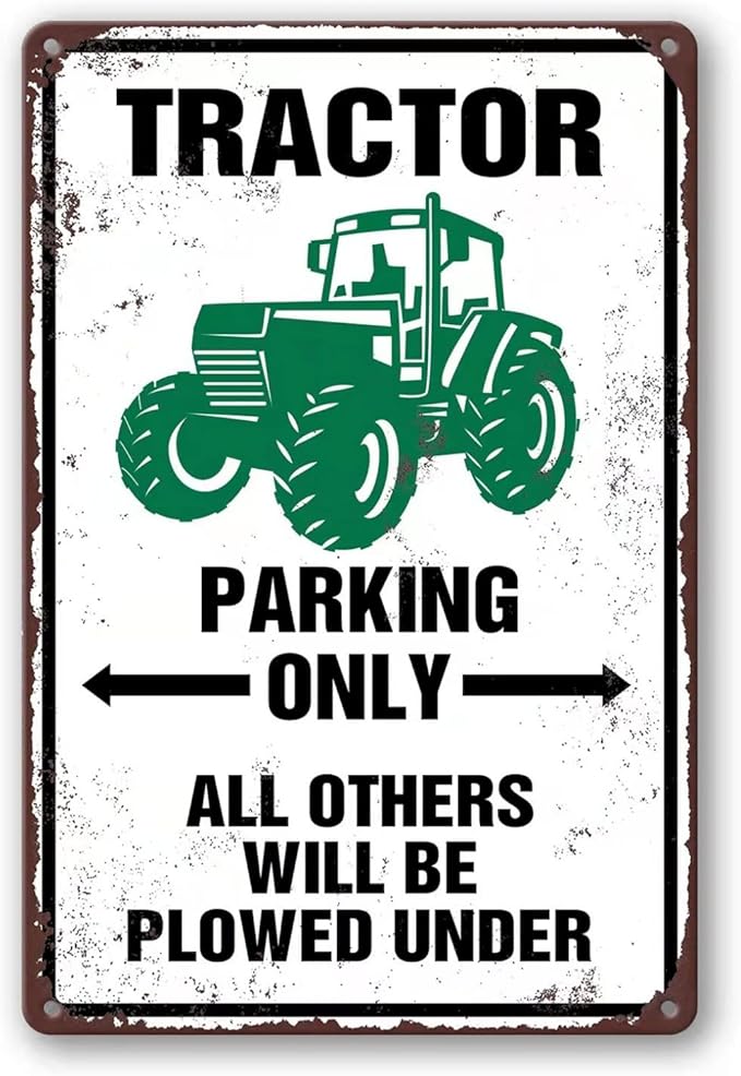 Tractor Tin Signs Antique Tractor Wall Decor Outdoor Tractor Crossing Signs Metal Tractor Parking Only All Others Will Be Plowed Under Sign Tractor Crossing Road Sign Green Tractor Gifts For Men