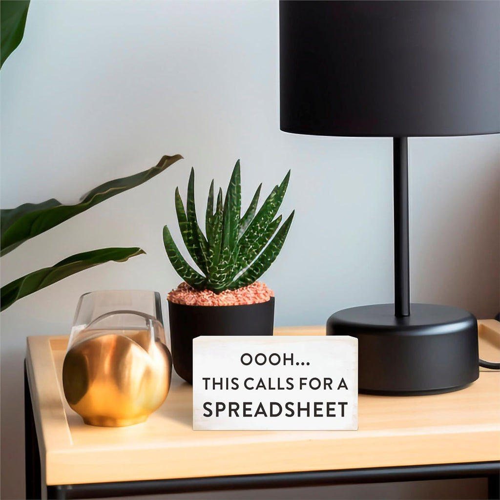 Rustic Wooden Block Sign - Oh This Calls For A Spreadsheet - 5"X3" Pine Wood Plaque, Home & Office Decor, Gift For Colleagues, HR, Friends, Desk & Tabletop, Shelf Accessories - A19
