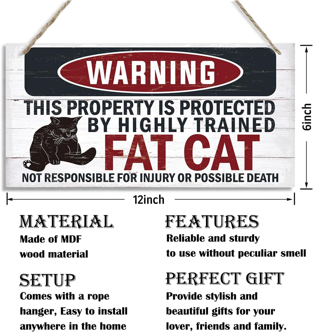 Funny Warning Signs, The Property is Protected By Highly Trained Fat Cat Sign, Decorative Wood Hanging Wood Plaque, Cute Cat Door Sign, Cat Owner Home Decor, Front Door Decor for Porch
