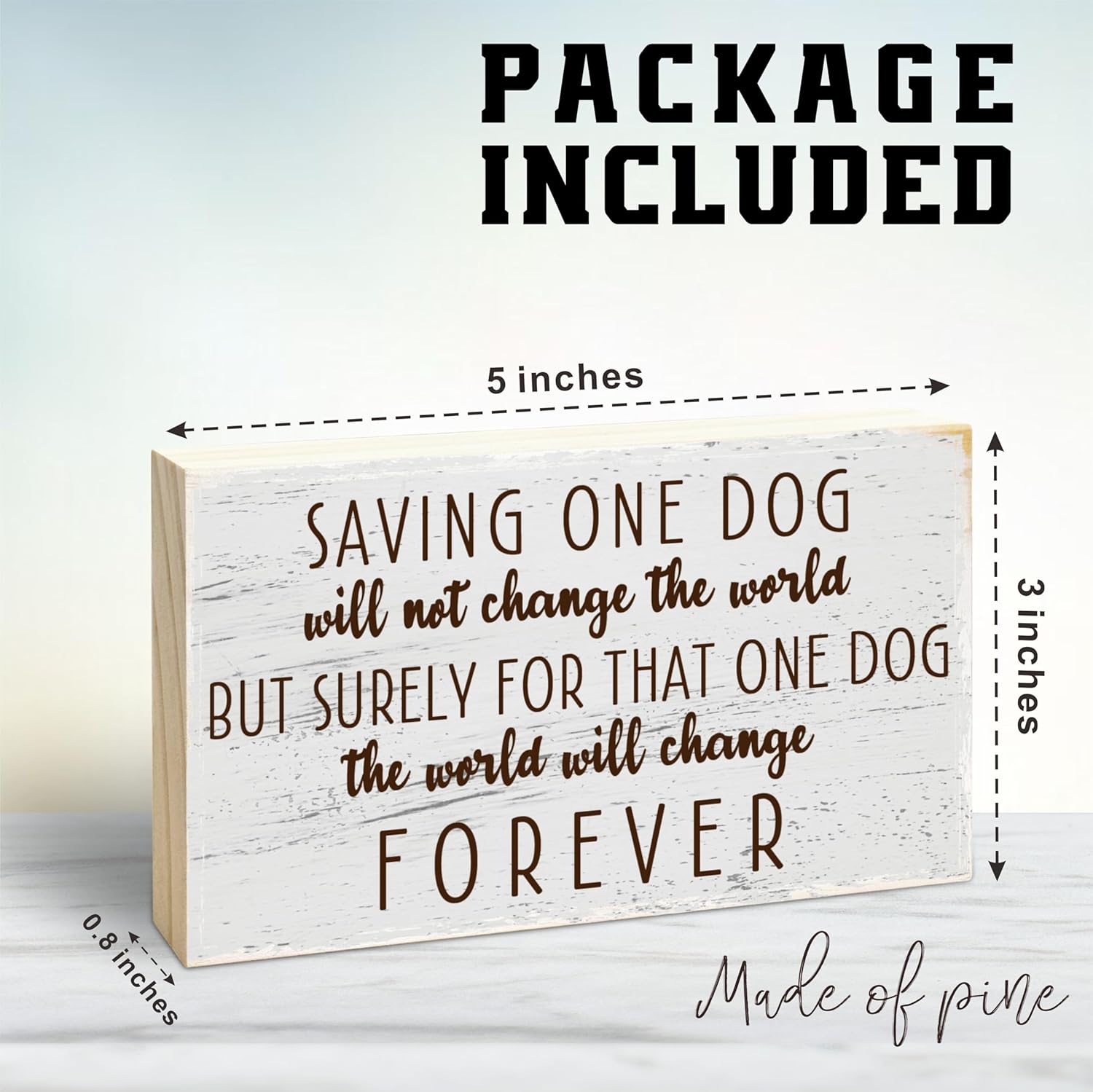 Dog Theme Wooden Block Sign - Saving The Dog Change The World - Rustic 5"X3" Pine Wood Plaque, Home & Garden Decor, Housewarming Gift For Friends, Desk & Tabletop, Shelf Accessories - A16