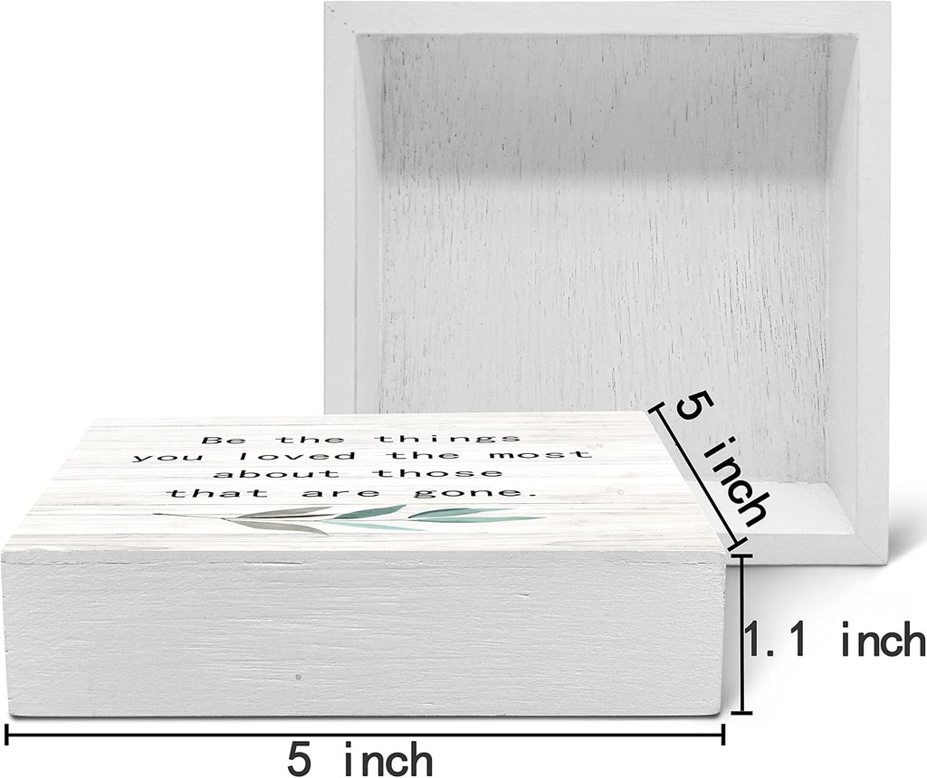 SRADMO Be the Things You Loved the Most About Those That are Gone Wood Box Sign Desk Decor, Rustic Bereavement Memorial Wooden Block Box Sign Decoration For Home Living Room Shelf Table Decor