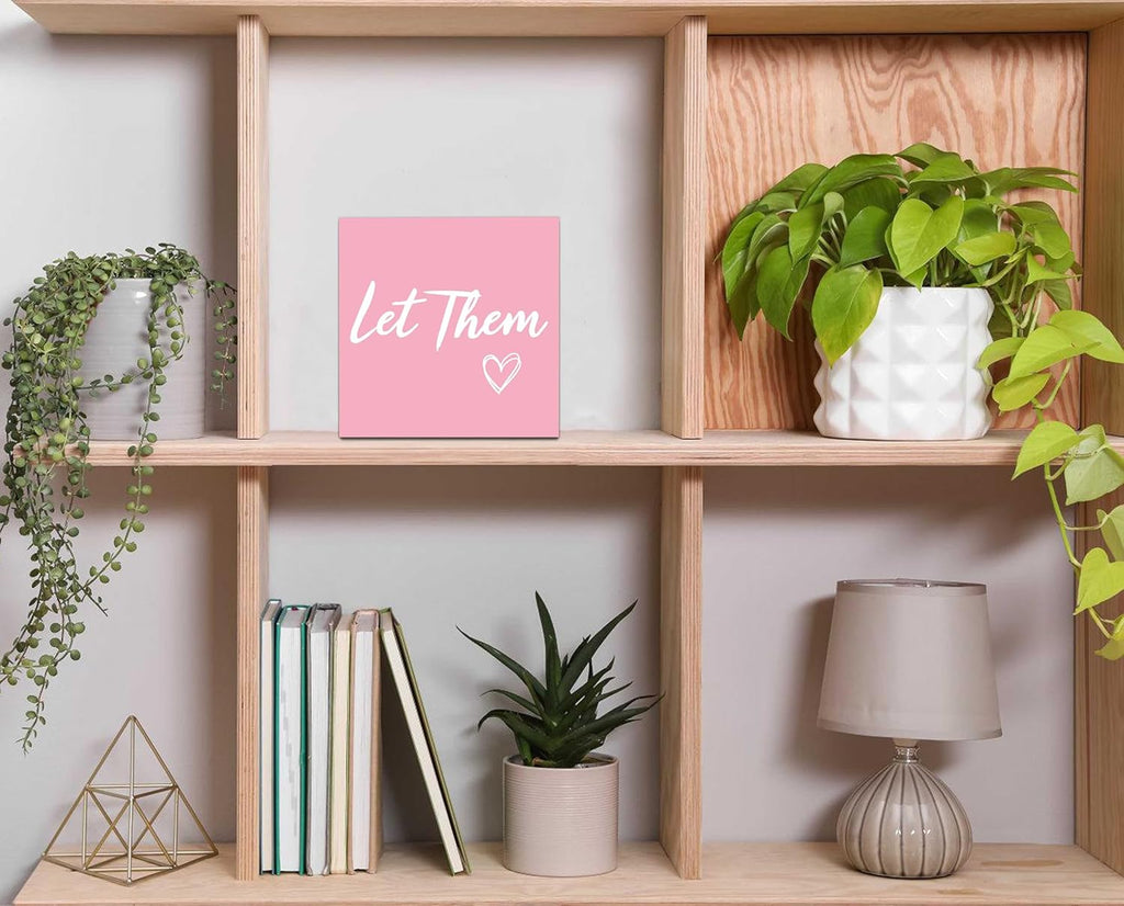 Let Them Wooden Box Sign 5 X 5", Farmhouse Desk Sign Boss Lady Office Cubicle Decor, Let Them Desk Accessories for Therapist Office Living Room Bathroom, Inspirational Boss Gifts for Women (Pink)